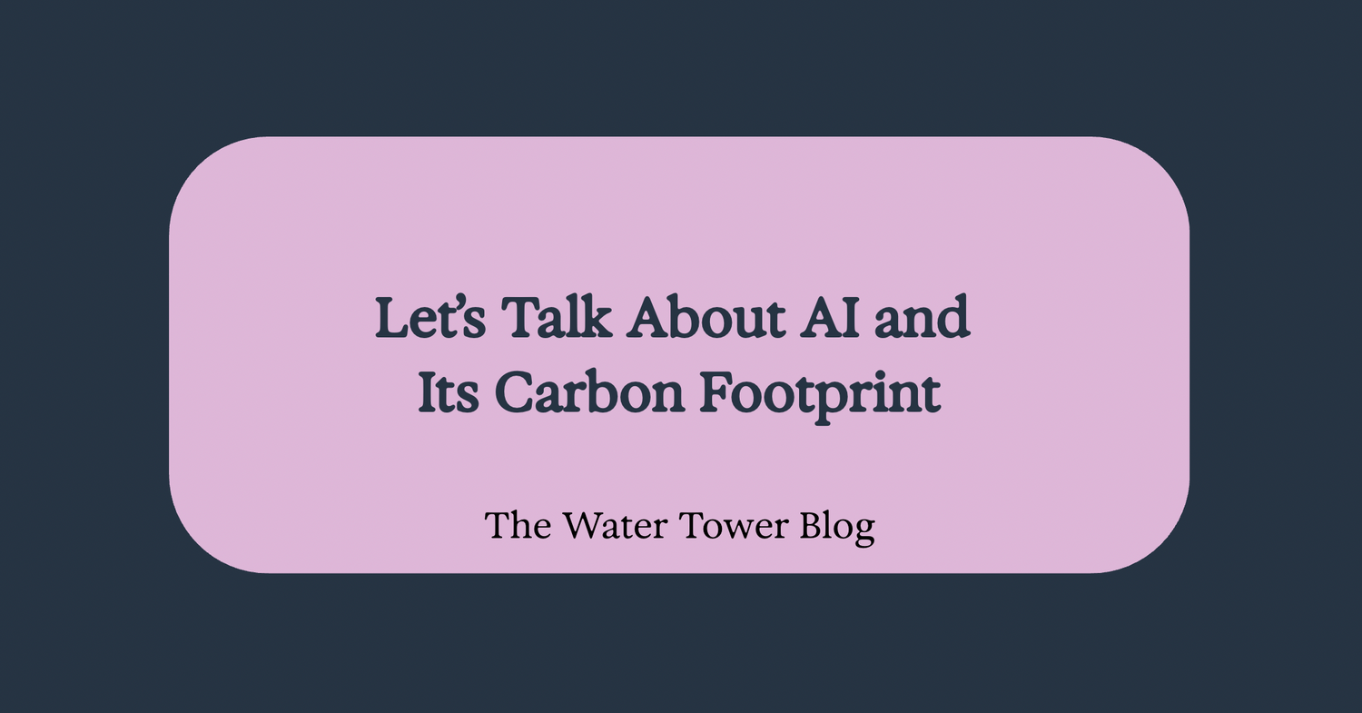 Let’s Talk About AI and Its Carbon Footprint