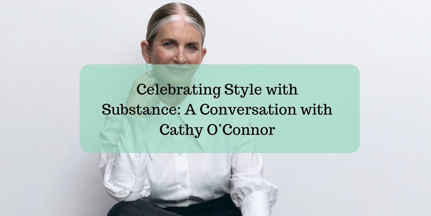 Celebrating Style with Substance: A Conversation with Cathy O’Connor