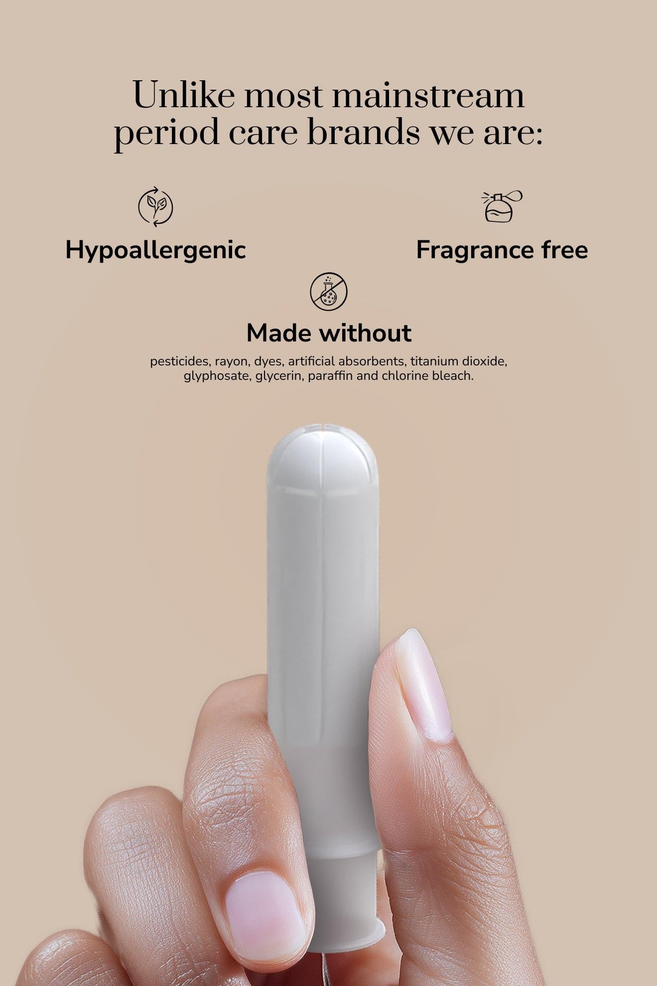 Hand holding an organic cotton tampon with text about being hypoallergenic and fragrance-free on a beige background.