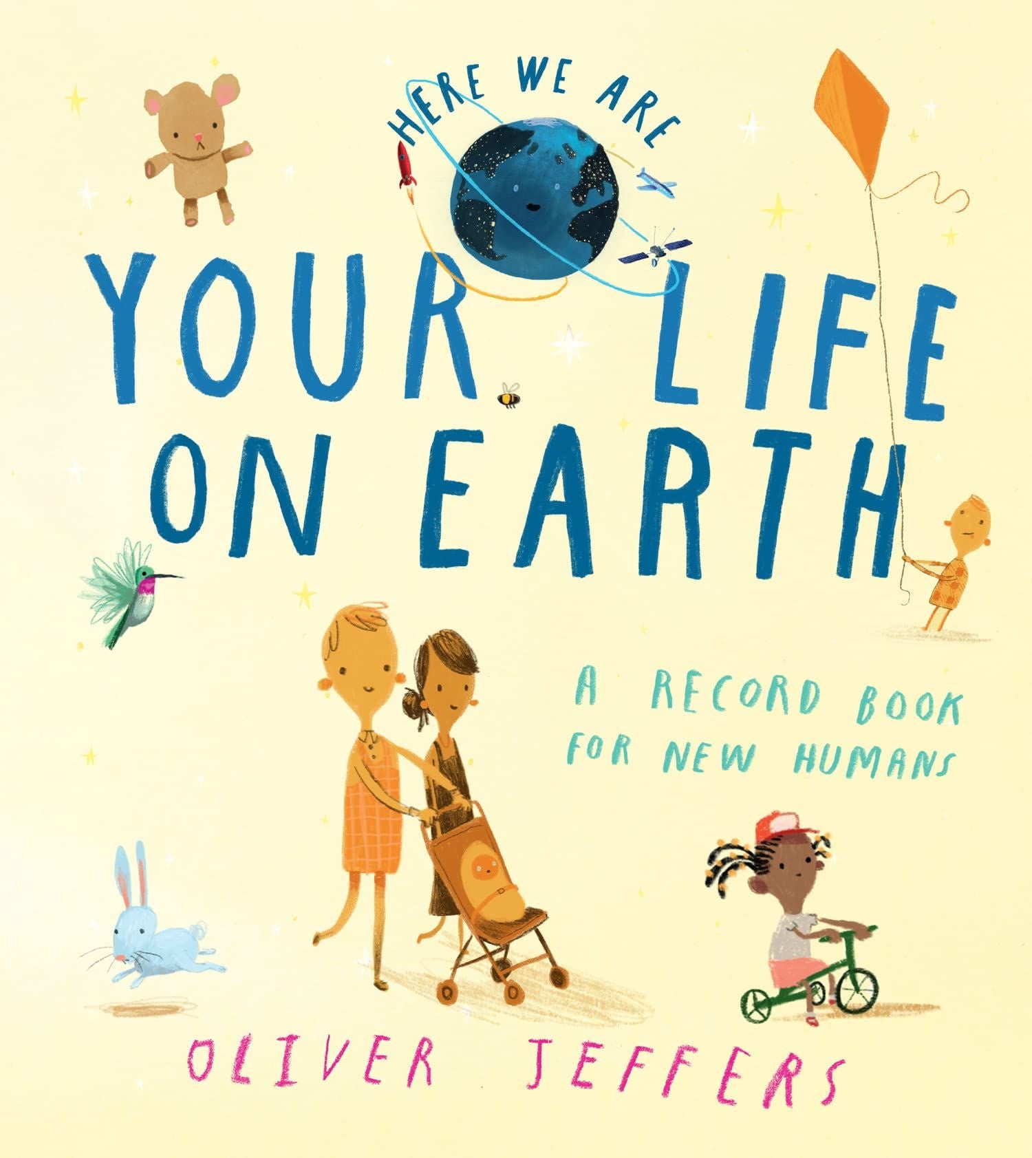 Your Life On Earth: A Record Book For New Humans (PB)