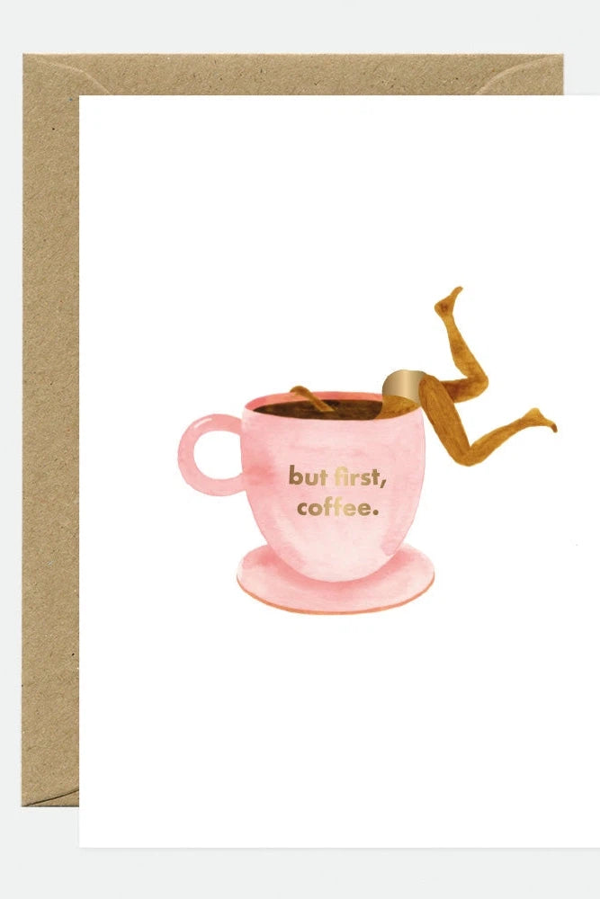 All The Ways To Say Gold But First Coffee Greeting Card-Gifts-Ohh! By Gum - Shop Sustainable