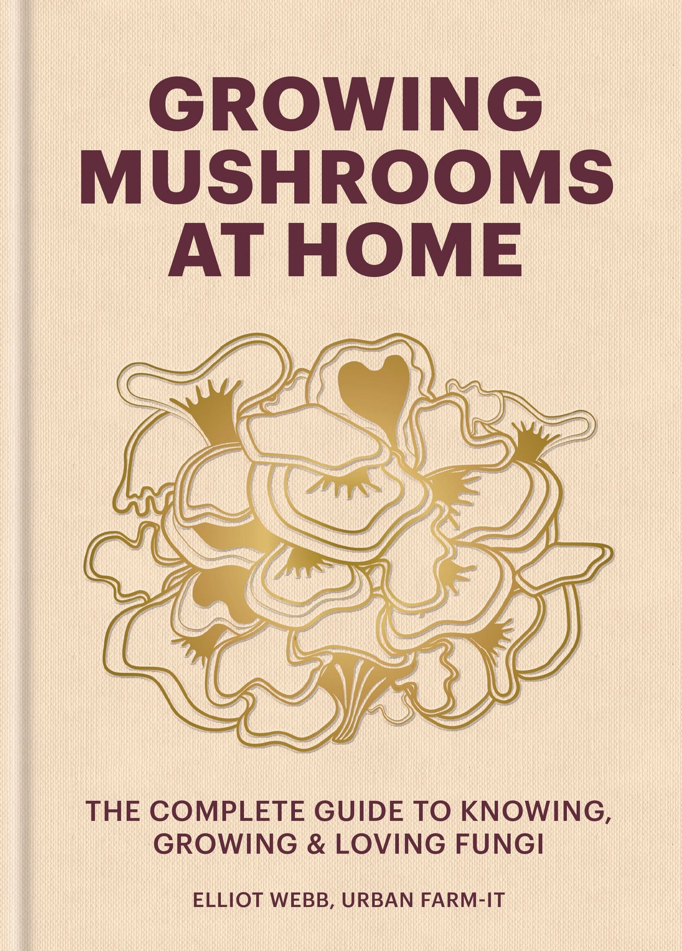 Growing Mushrooms At Home (HB)-Books-Ohh! By Gum - Shop Sustainable