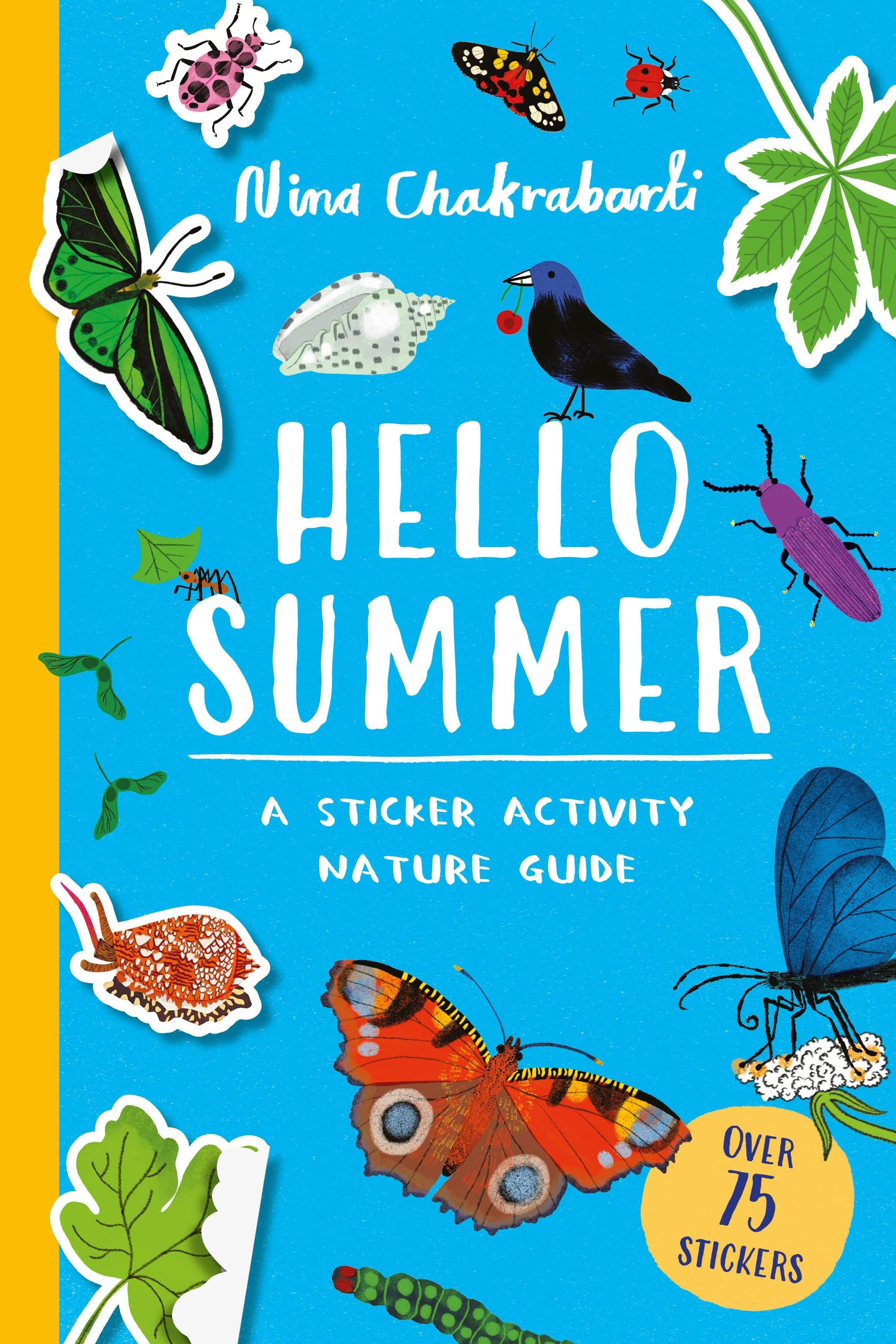 HELLO SUMMER: A STICKER ACTIVITY NATURE GUIDE (PB