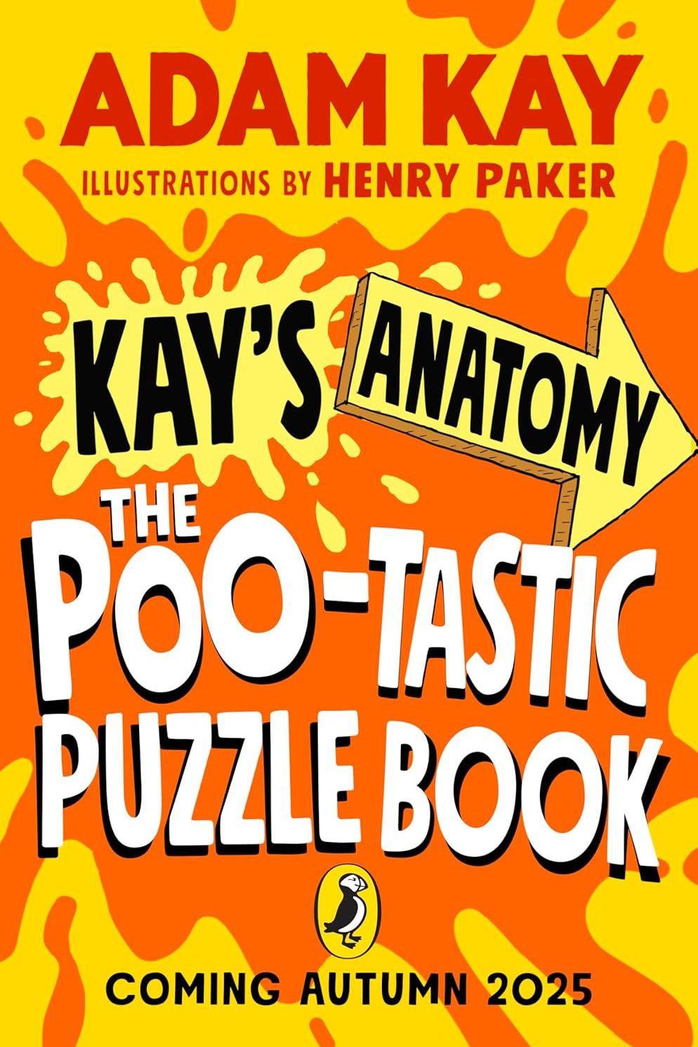 Book cover of 'Kay's Anatomy: The Poo-tastic Puzzle Book' with vibrant colors and text.