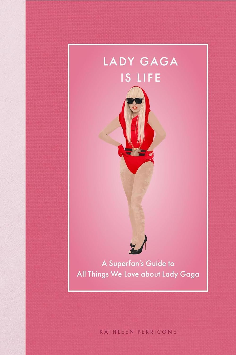 LADY GAGA IS LIFE: A SUPERFANS GUIDE (EPIC  INK) (HB)