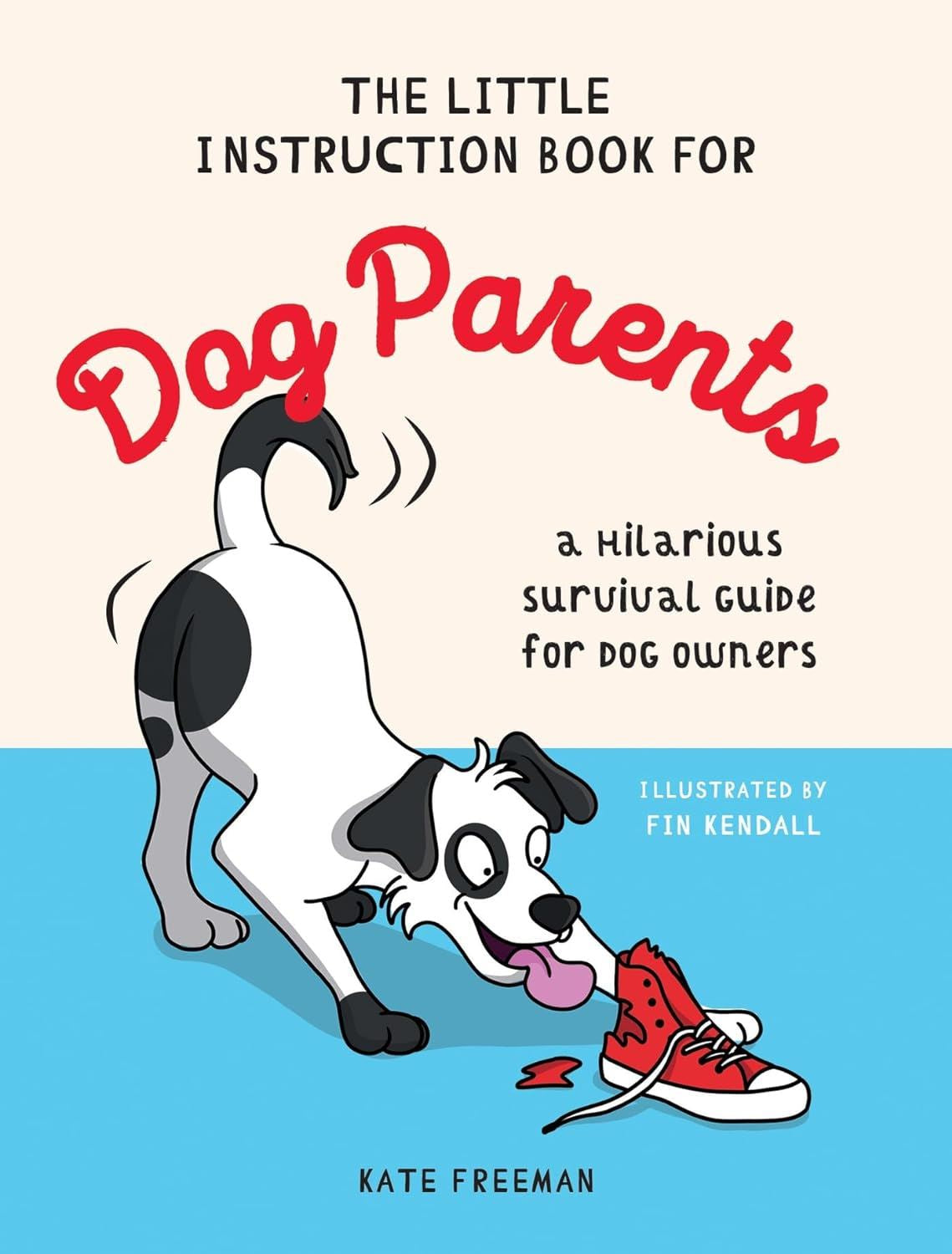 LITTLE INSTRUCTION BOOK FOR DOG PARENTS (HB)-Books-Ohh! By Gum - Shop Sustainable