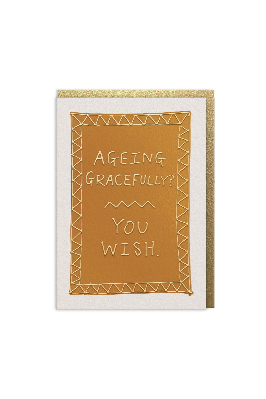 Ohh Deer Ageing Gracefully Greeting Card