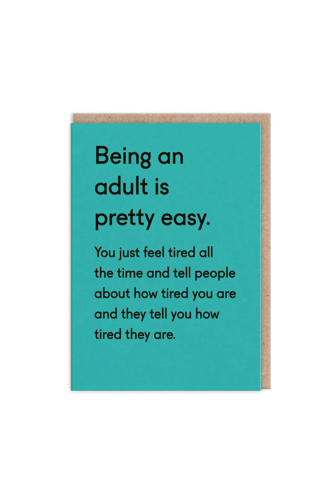 Ohh Deer Being An Adult Is Pretty Easy. Greeting Card