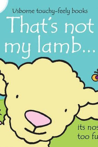 THATS NOT MY LAMB (TOUCHY FEELY) (BOARD)-Books-Ohh! By Gum - Shop Sustainable