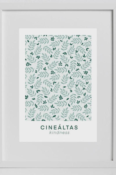 Una Heaney Designs Cineáltas Print