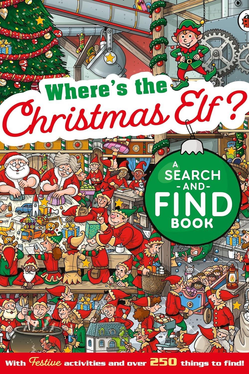 WHERES THE CHRISTMAS ELF: A SEARCH AND FIND  BOOK (PB)
