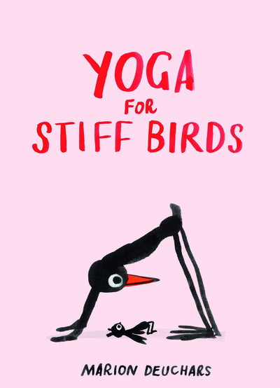 Yoga For Stiff Birds (HB)-Books-Ohh! By Gum - Shop Sustainable