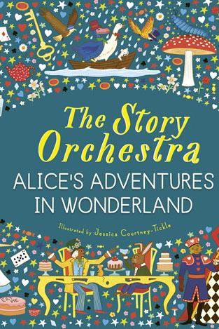 The Story Orchestra musical book cover featuring Alice in Wonderland illustrations