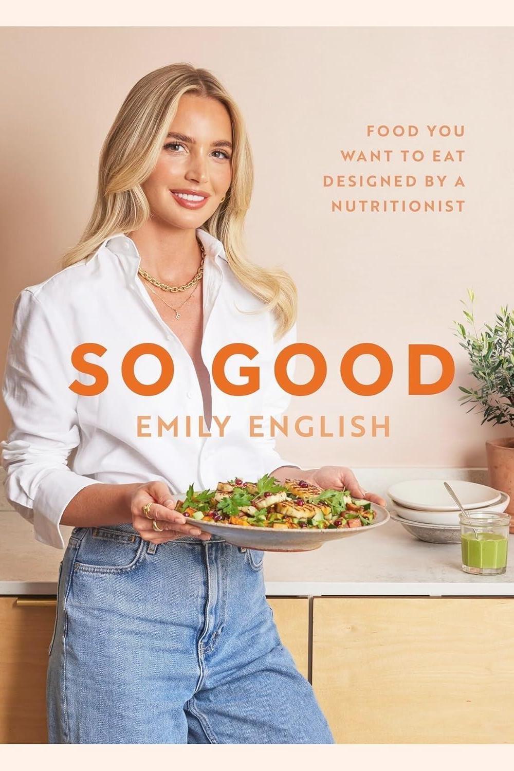 Book cover of 'So Good' by Emily English featuring a woman holding a salad.