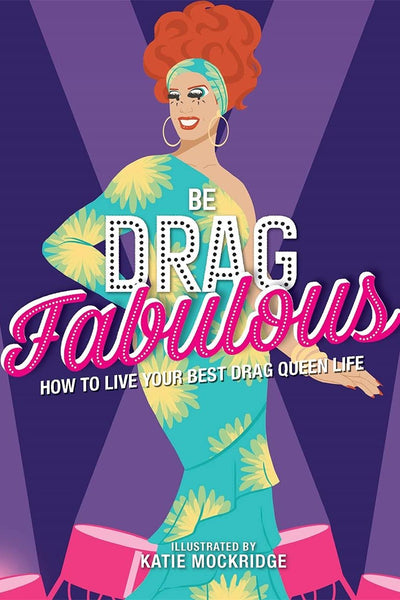Be Drag Fabulous-Books-Ohh! By Gum - Shop Sustainable