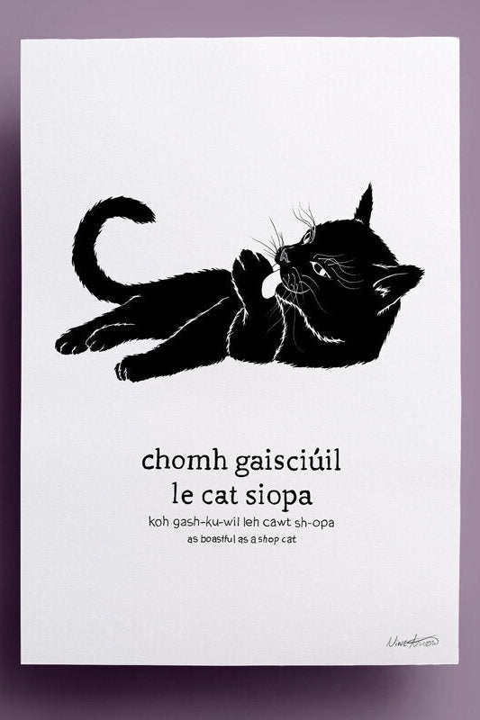 Nine Arrow Chomh Gaisciúil le Cat Siopa | As Boastful as a Shop Cat A5 Print-Gifts-Ohh! By Gum - Shop Sustainable